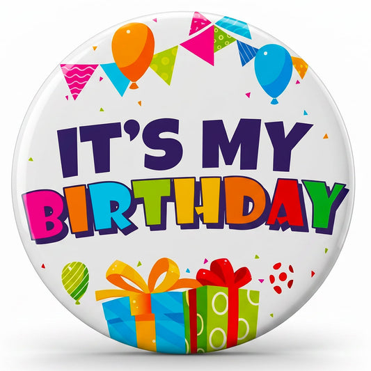Its My Birthday Pin Round Happy Birthday Badge Button for Boys Girls